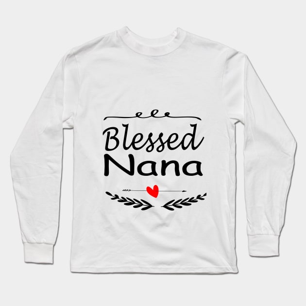 Blessed Nana Shirt Gift Nana Shirt, Christmas Gift for Grandma, Mothers Day Shirt nana shirt design Long Sleeve T-Shirt by wirefox